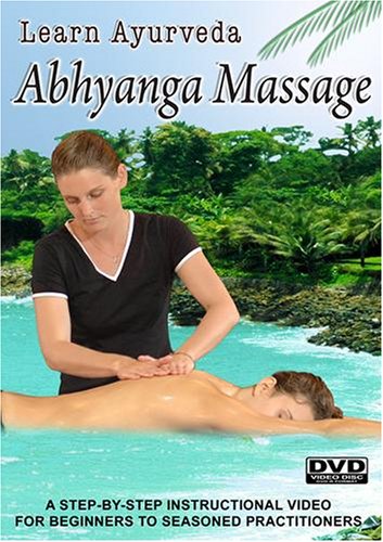 Learn Ayurveda - Abhyanga Massage (NTSC Version) Learn Ayurveda - Abhyanga Massage (NTSC Version)