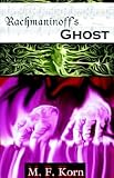 Rachmaninoff's Ghost: Isle of the Dead