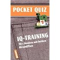 IQ-Training. Pocket Quiz: 50 x Denken mit beiden Hirnh�lften