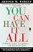You Can Have It All