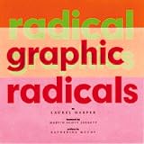 Radical Graphics/Graphic Radicals