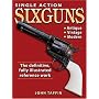 Single Action Sixguns