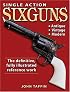 Single Action Sixguns