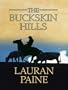 The Buckskin Hills (Thorndike Western I)