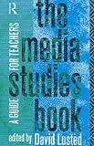 The Media Studies Book: Guide for Teachers