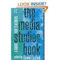 The Media Studies Book: A Guide for Teachers