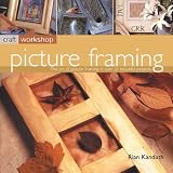 cover of Picture Framing: The Art of Picture Framing in Over 25 Beautiful Projects (Craft Workshop)