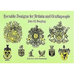 Heraldic Designs for Artists and Craftpeople (Dover Pictorial Archive)