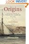 Origins: Selected Letters of Charles Darwin, 1822-1859. Anniversary edition. (Selected Letters of C. Darwin)