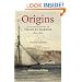 Origins: Selected Letters of Charles Darwin, 1822-1859. Anniversary edition. (Selected Letters of C. Darwin)