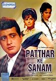 PATTHAR KE SANAM