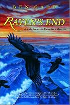 Raven's End: A Tale of the Canadian Rockies