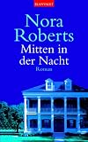 Mitten in der Nacht - Nora Roberts