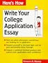 Write Your College Application Essay (Here's How)