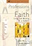 Professions of Faith: Living and Working as a Catholic (The Come & See Series)
