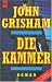 Die Kammer (Paperback)