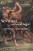 Wrestling With The Angel