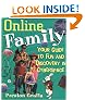 Online Family: Your Guide to Fun and Discovery in Cyberspace