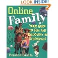 Online Family: Your Guide to Fun and Discovery in Cyberspace'