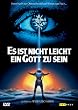 Es ist nicht leicht, ein Gott zu sein [Director's Cut]