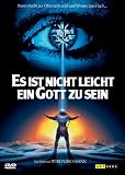 Es ist nicht leicht, ein Gott zu sein [Director's Cut]