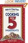 Cooking With 5 Ingredients