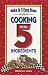 Book Cooking With 5 Ingredients
