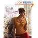 Knit Vintage: More than 20 patterns for starlet sweaters & other knitwear from the 1930s, 1940s & 1950s