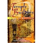 Click here to buy Temple Builders: The High Calling by  John Robert Lucas.