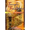 Temple Builders: The High Calling by John Robert Lucas