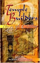 Temple Builders: The High Calling