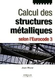 Calcul des structures métalliques selon l\'Eurocode 3