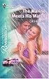 The Marine Meets His Match: Men of Honor (Silhouette Romance)
