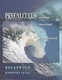 Precalculus Through Modeling and Visualization