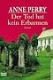 Der Tod hat kein Erbarmen: Kriminalroman