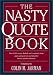 The Nasty Quote Book