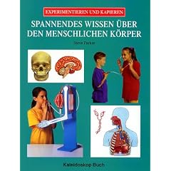 Spannendes Wissen �ber den menschlichen K�rper