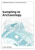 Sampling in Archaeology (Cambridge Manuals in Archaeology)