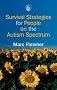 Survival Strategies for People on the Autism Spectrum