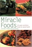 cover of Miracle Foods: 25 Super-Nutrious Foods for Great Health (Pyramid Paperbacks)
