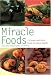 Miracle Foods: 25 Super-Nutrious Foods for Great Health (Pyramid Paperbacks)