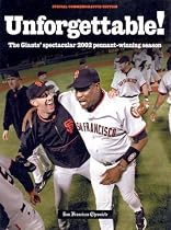 Unforgettable!: The Giant's Spectacular Pennant-Winning Season