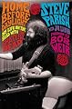 Home Before Daylight: My Life on the Road with the Grateful Dead