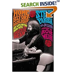 Home Before Daylight: My Life on the Road with the Grateful Dead