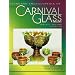 The Standard Carnival Glass Price Guide (Standard Encyclopedia 0f Carnival Glass, 6th ed.(Paper))