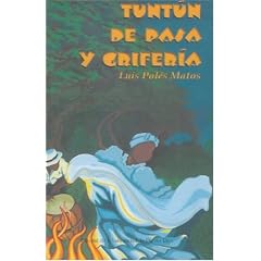 Tuntun de Pasa y Griferia (Spanish Edition)