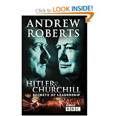Hitler and Churchill: Secrets of Leadership