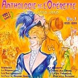 Revue Forlane  / Anthologie de l'Opérette, 1850-1950: Vol. 1, 1850-1899
