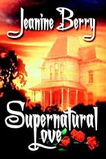 Supernatural Love