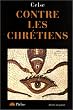 Contre les chretiens